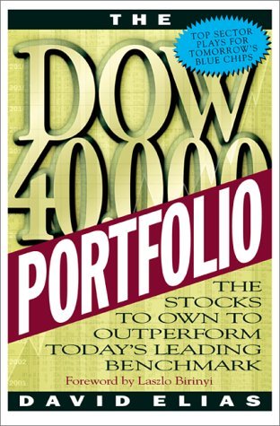 Download Dow 40,000: Strategies for Profiting From the Greatest Bull Market in History: Strategies for Profiting From the Greatest Bull Market in History - David Elias | ePub