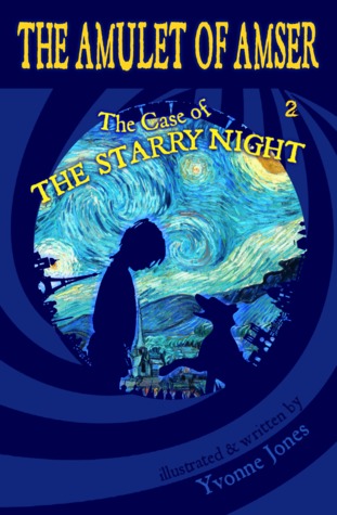 Download The Amulet of Amser - The Case of the Starry Night - Yvonne Jones file in PDF