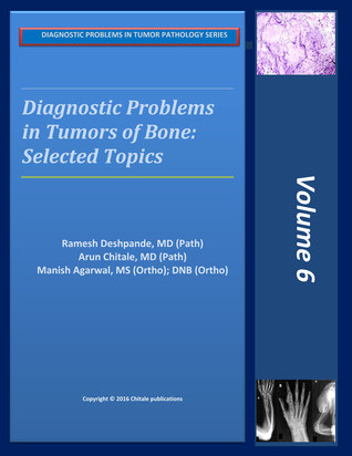 Read Diagnostic Problems in Tumors Of Bone: Selected Topics - Ramesh Deshpande file in PDF