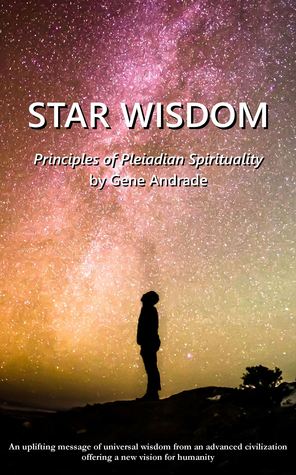 Read Star Wisdom: Principles of Pleiadian Spirituality - Gene Andrade file in PDF