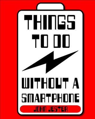 Download Things To Do Without a Smartphone: Traditional Children's Games - John Jester file in PDF