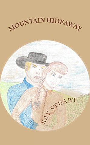 Download Mountain Hideaway: Winning Colters Love Book 9 (Winning Colter's Love Series) - Kay Stuart file in PDF