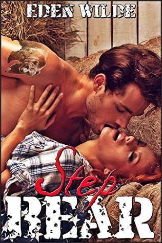 Download Step Bear (Paranormal Taboo Werebear Shifter Erotic Romance) - Eden Wilde | PDF