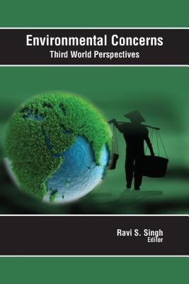 Read online Environmental Concerns Third World Perspectives - Ravi S Singh file in PDF