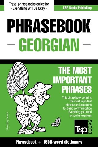 Download English-Georgian phrasebook and 1500-word dictionary - Andrey Taranov | ePub