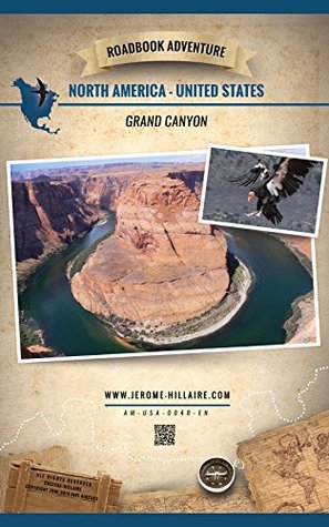 Read Grand Canyon National Park United States of America: Mini Roadbook Adventure - Jérôme Hillaire file in PDF