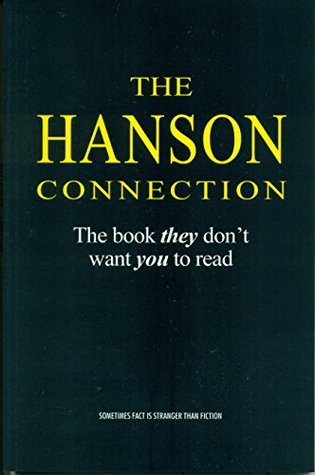 Download The Hanson Connection: The book they don't want you to read - Bill Posey file in PDF
