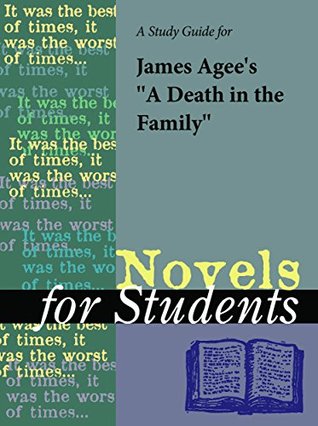 Download A Study Guide for James Agee's A Death in the Family (Novels for Students) - The Gale Group | ePub