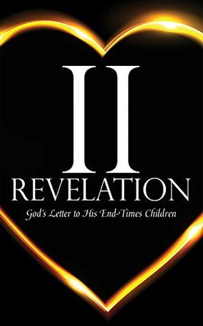 Read 2 Revelation: God's Letter to His End-Times Children - David Dellit file in ePub