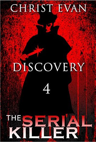 Download MYSTERY: Serial Killer - DISCOVERY: (Mystery, Suspense, Thriller, Suspense Crime Thriller, Murder) (ADDITIONAL BOOK INCLUDED ) (Suspense Thriller Mystery,  Thriller suspense, Collection, London) - Christ Evan | PDF