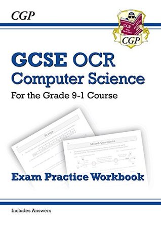 Read New GCSE Computer Science OCR Exam Practice Workbook - For the Grade 9-1 Course (Includes Answers) - CGP Books | PDF