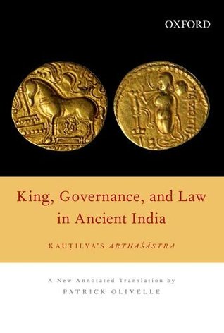 Download King Governance And Law Kautilya's Arthasastra - Patrick Olivelle file in ePub