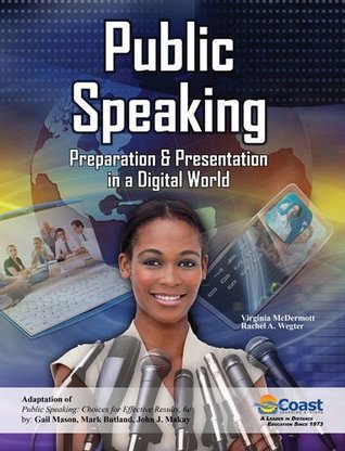 Read Public Speaking: Preparation AND Presentation in a Digital World - Virginia McDermott | PDF