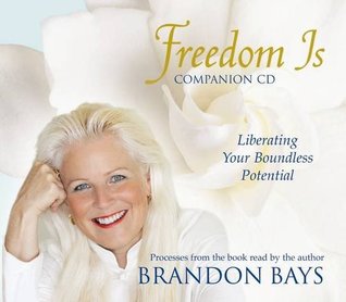 Read online Freedom is Processes: Liberating Your Boundless Potential - Brandon Bays file in PDF