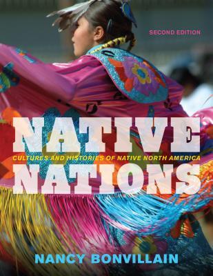 Read Native Nations: Cultures and Histories of Native North America - Nancy Bonvillain file in ePub
