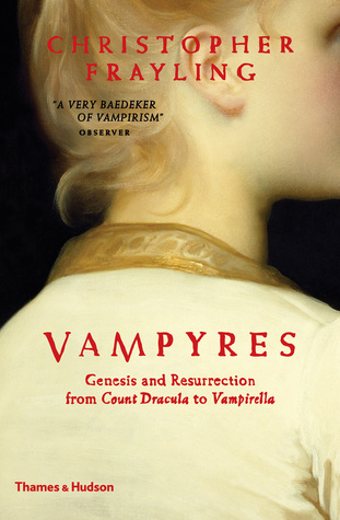 Download Vampyres: Genesis and Resurrection: from Count Dracula to Vampirella - Christopher Frayling file in PDF