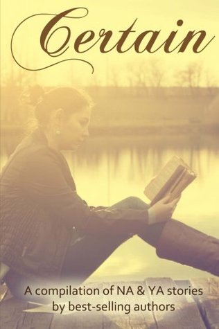 Download Certain: A compilation of NA and YA paranormal and contemporary stories - Charlotte Abel file in PDF