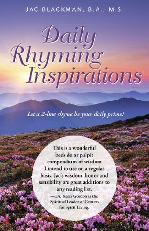 Download Daily Rhyming Inspirations: Let a 2-line rhyme be your daily prime! - Jac Blackman B.A. M.S. file in PDF