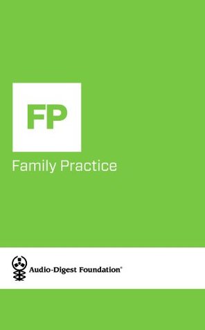 Read Family Practice: Combating the Persistent Cough (Audio-Digest Foundation Family Practice Continuing Medical Education (CME). Volume 62, Issue 16) - Audio Digest file in ePub