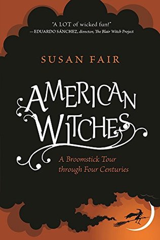 Download American Witches: A Broomstick Tour through Four Centuries - Susan Fair file in ePub