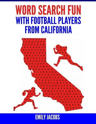 Read online Word Search Fun with Football Players from California - Emily Jacobs | ePub