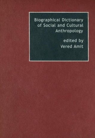 Download Biographical Dictionary of Social and Cultural Anthropology - Vered Amit file in ePub