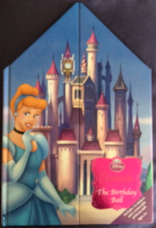 Download Cinderella: The Birthday Ball (A Princess Castle Book) - Walt Disney Company file in ePub