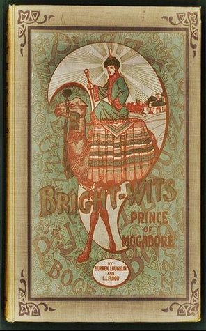 Read online Puzzlebook: Bright-Wits, Prince of Mogadore (The Seccuss Brain Story) Illustrated new color pictures - L. L. Flood and Burren Laughlin | PDF