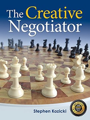 Read online The Creative Negotiator: Changing the Focus to Value - Stephen Kozicki file in PDF