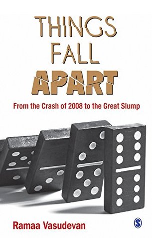 Download Things Fall Apart: From the Crash of 2008 to the Great Slump - Ramaa Vasudevan file in ePub