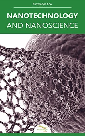 Read Nanotechnology and Nanoscience: by Knowledge flow - Knowledge flow file in PDF