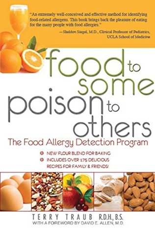 Read Food to Some, Poison to Others: The Food Allergy Detection Program - Terry Traub R.D.H. R.S. file in PDF
