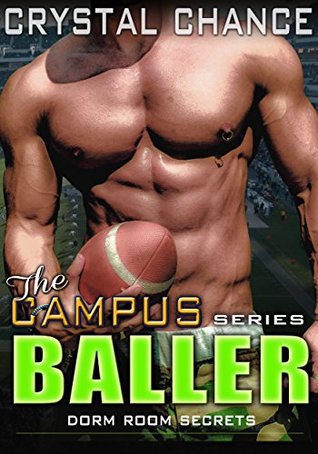 Download The Campus Baller: Dorm Room Secrets (Bad Boy Romance) (The Campus Series) - Crystal Chance | ePub