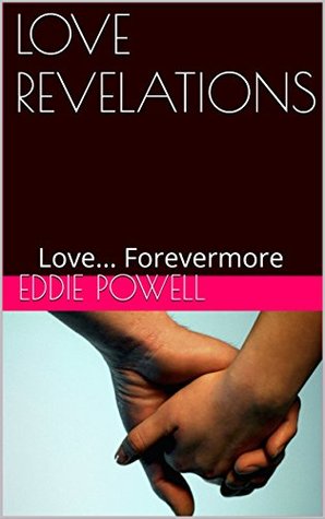 Read LOVE REVELATIONS: Love Forevermore (Thinking Books) - Eddie Powell file in PDF