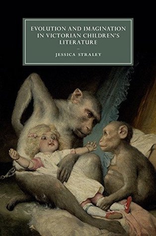 Download Evolution and Imagination in Victorian Children's Literature (Cambridge Studies in Nineteenth-Century Literature and Culture) - Jessica Straley file in ePub