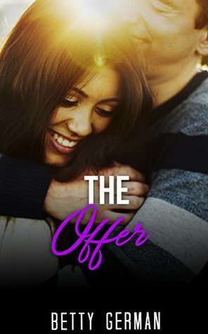 Download BILLIONAIRE ROMANCE: The Offer (A Dark New Adult Romance with Billionaire Collection) (Mix Genre Romance Collection) - BETTY GERMAN | PDF