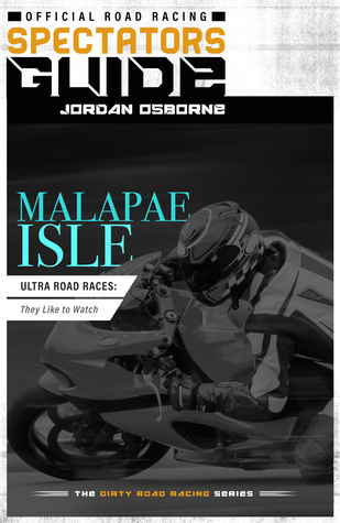 Read Malapae Isle Ultra Road Races: They Like to Watch - Jordan Osborne | PDF