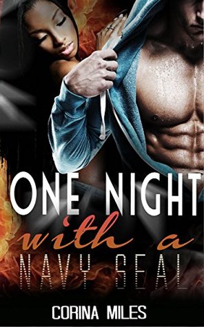 Download MILITARY ROMANCE COLLECTION: One Night With A Navy Seal (Contemporary Soldier Alpha Male Romance Collection) (Romance Collection: Mixed Genres) - Corina Miles file in ePub