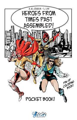 Read Heroes from Times Past Assembled! - Pocket Book! - A.G. Ceglia | PDF
