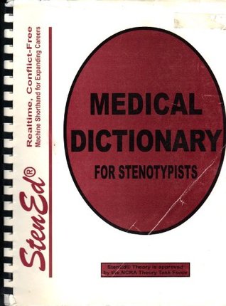 Read Medical dictionary for stenotypists (StenEd conflict free) - George Patrick Andrews file in PDF