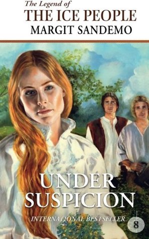 Read The Ice People 8 - Under Suspicion (The Legend of the Ice People) (Volume 8) - Margit Sandemo file in ePub