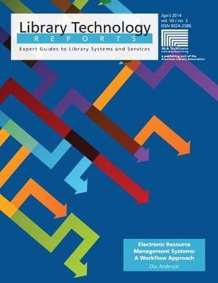 Read online Electronic Resource Management Systems: A Workflow Approach - Elsa K. Anderson | PDF