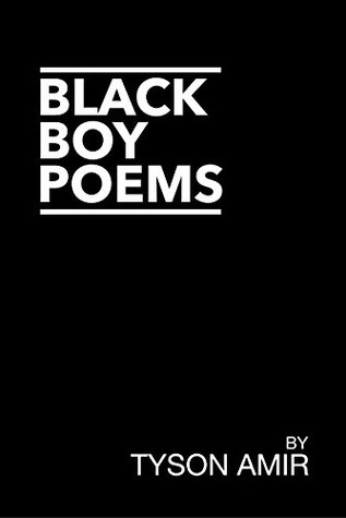 Read Black Boy Poems: An Account of Black Survival in America - Tyson Amir | ePub