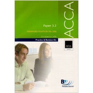 Read online ACCA Paper 3.2 Advanced Taxation FA 2005 2005: Study Text (Acca Study Text) - BPP Professional Education file in ePub