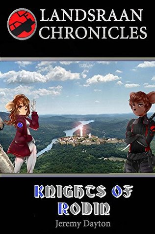 Download Knights of Rodin (Landsraan Chronicles Book 4) - Jeremy Dayton file in ePub