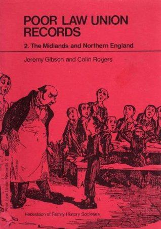 Download Poor Law Union Records: Midlands and Northern England v. 2 - J.S.W. Gibson file in PDF