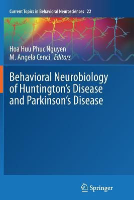 Download Behavioral Neurobiology of Huntington's Disease and Parkinson's Disease - Hoa Huu Phuc Nguyen | PDF