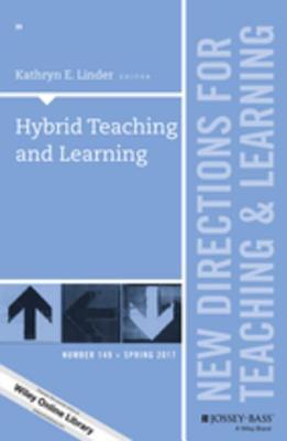 Download Hybrid Teaching and Learning: New Directions for Teaching and Learning, Number 149 - Kathryn Linder file in ePub