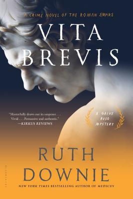 Read Vita Brevis: A Crime Novel of the Roman Empire - Ruth Downie | PDF