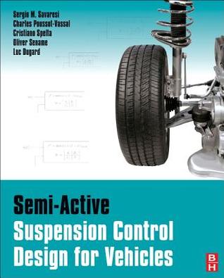 Read Semi-Active Suspension Control Design for Vehicles - Sergio M. Savaresi file in ePub